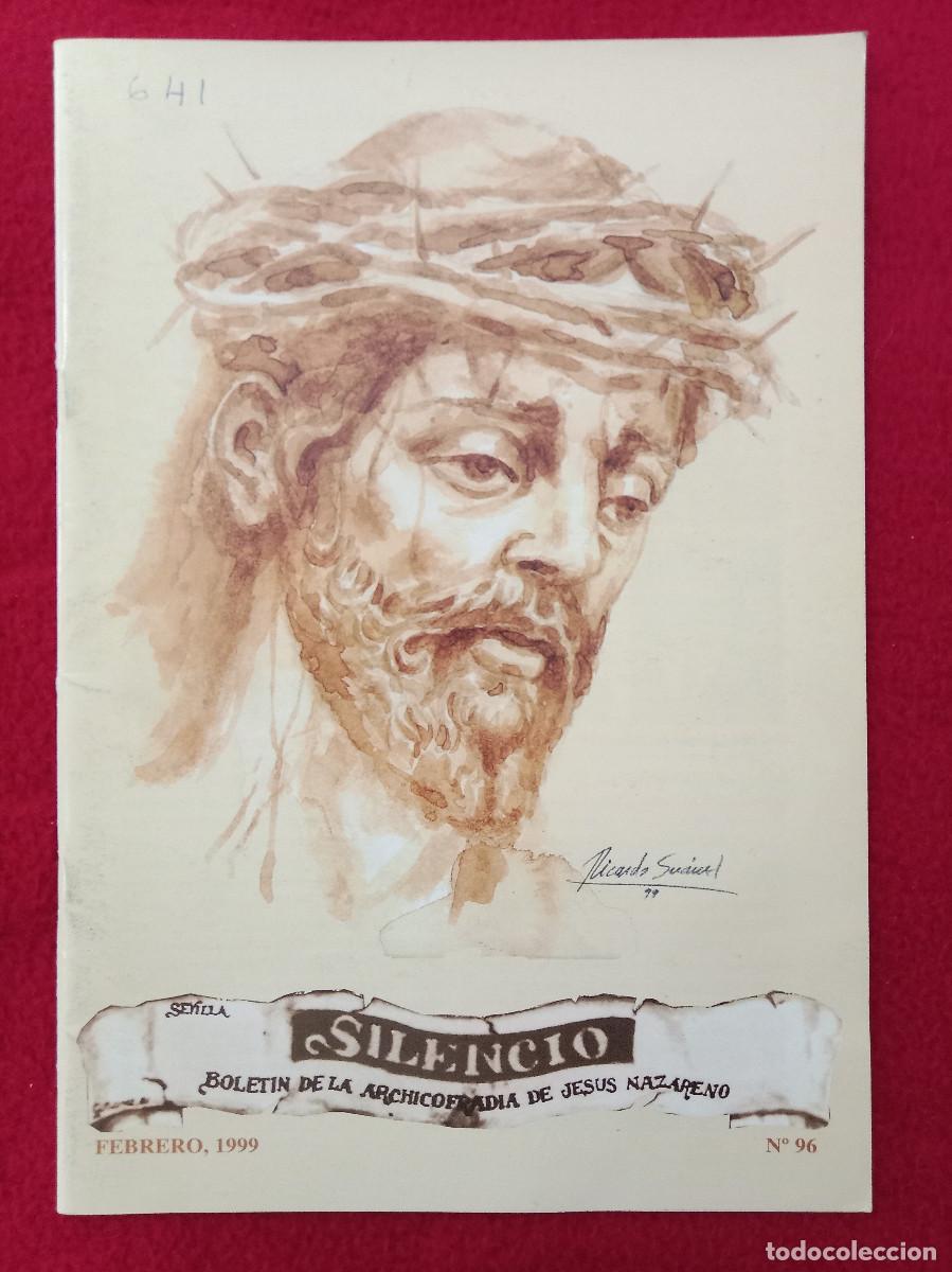 Libros de segunda mano: Bolet&iacute;n - Silencio - Hermandad del Silencio - N&ordm;. 96 - Marzo. 1999