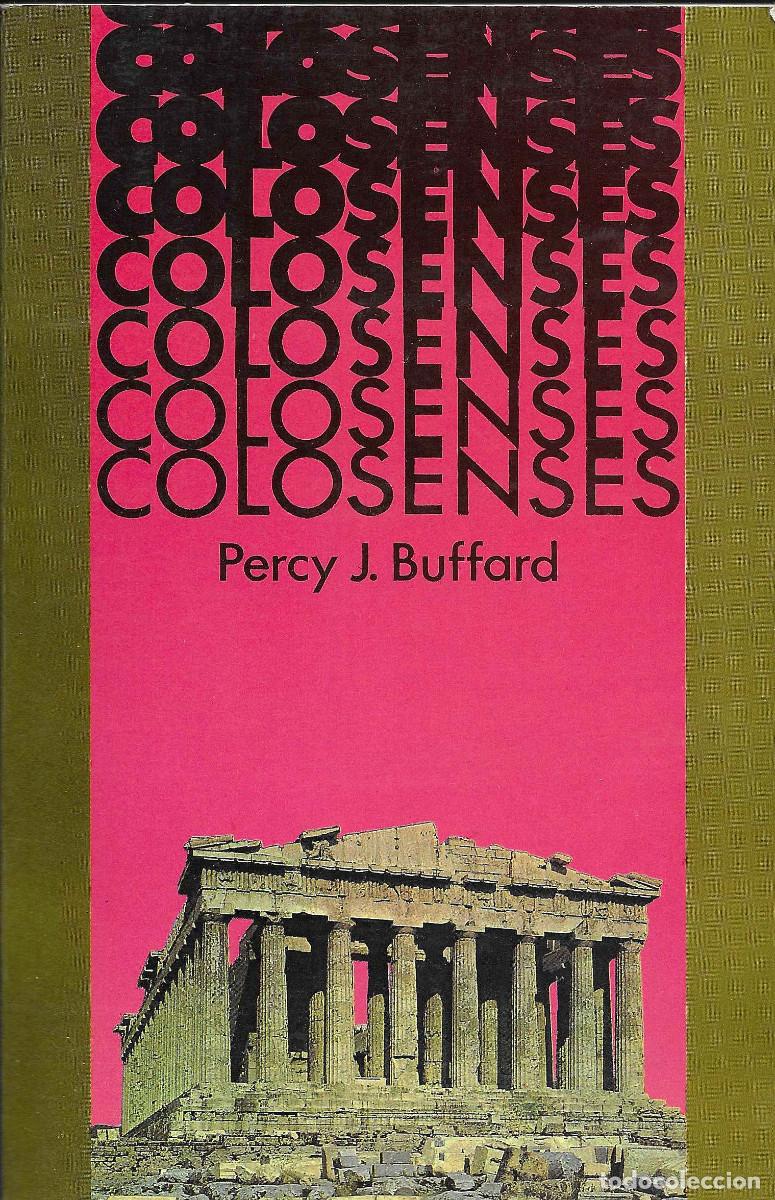 Libros de segunda mano: Religi&oacute;n. Colosenses. Comentario sobre la Ep&iacute;stola de San Pablo a los Colosenses