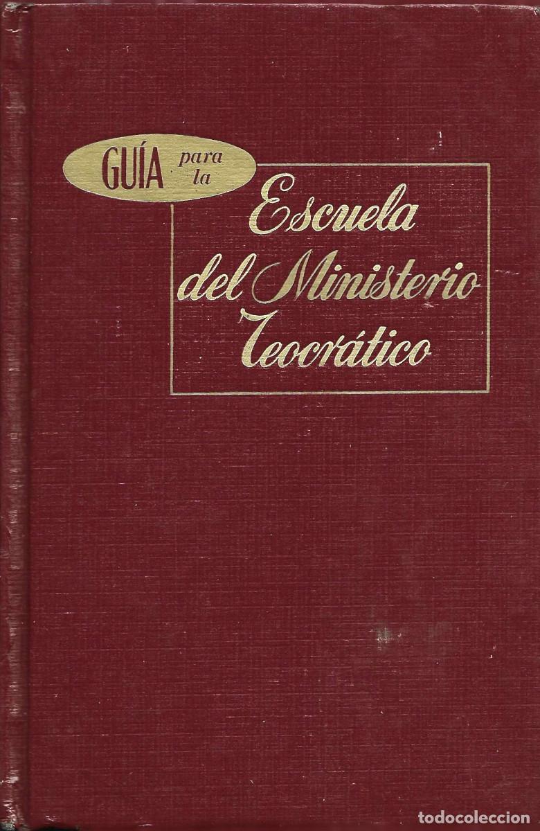 Libros de segunda mano: Religi&oacute;n. Gu&iacute;a para la Escuela del Ministerio Teocr&aacute;tico [Testigos de Jehov&aacute;]