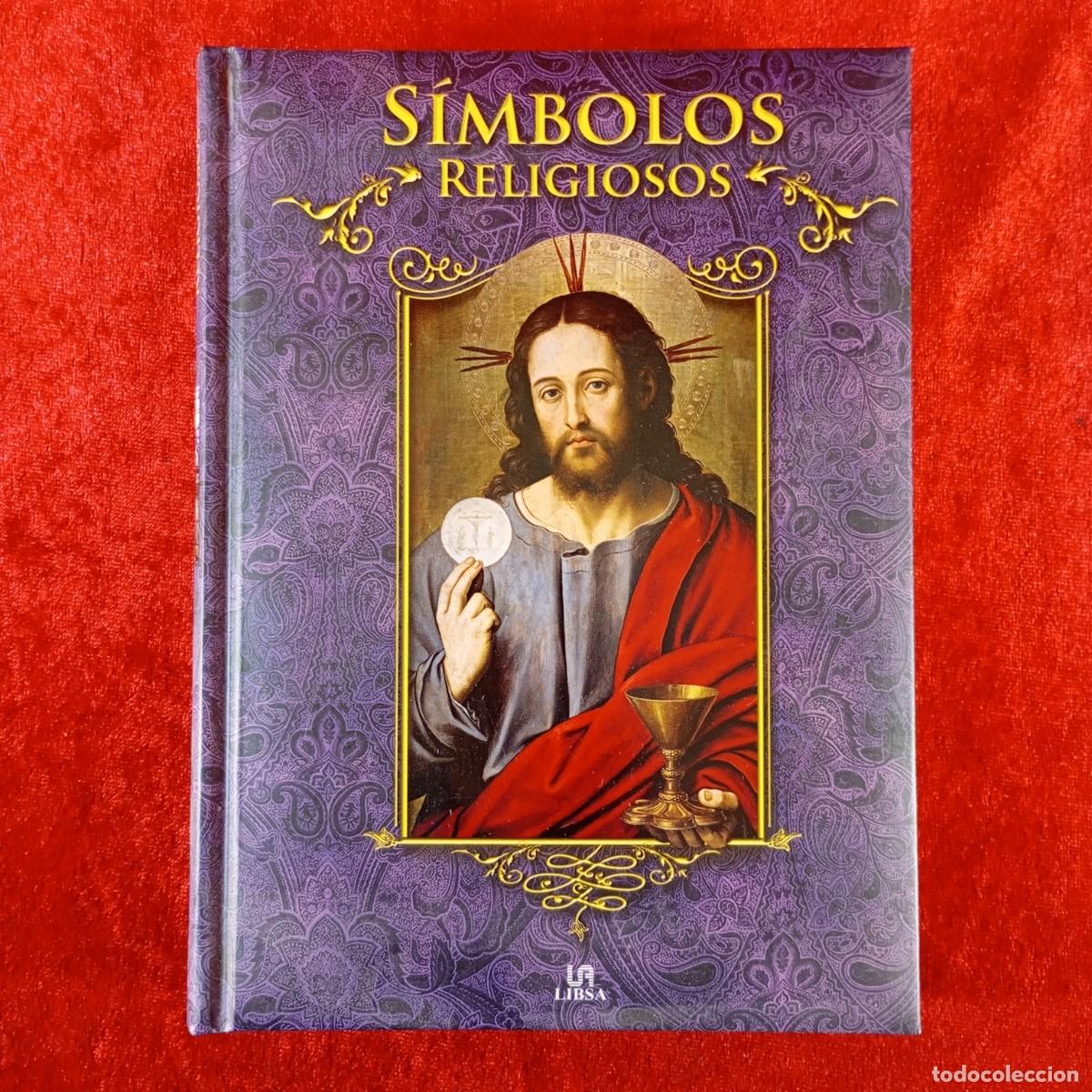 Libros de segunda mano: S&Iacute;MBOLOS RELIGIOSOS - PABLO MART&Iacute;N &Aacute;VILA - LIBSA - 2013 / 2014