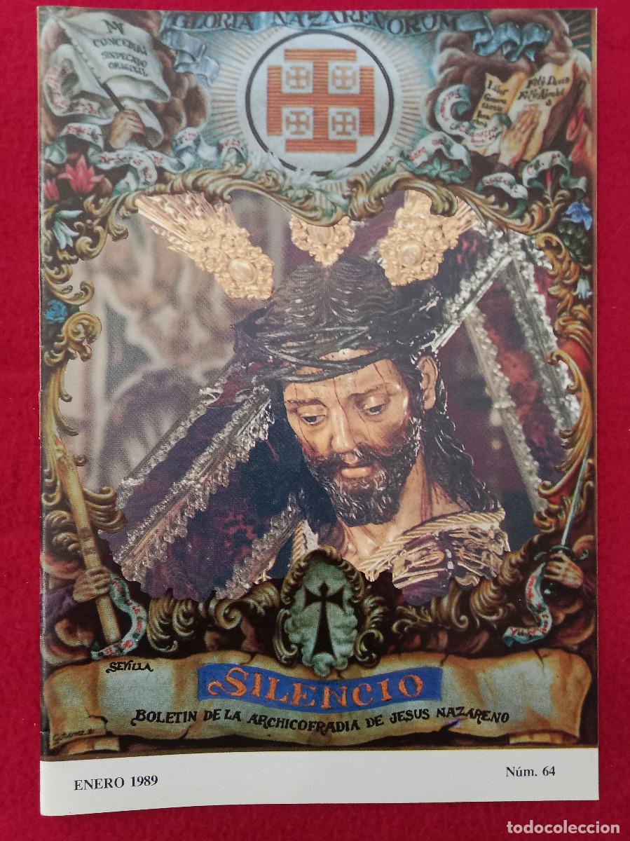 Libros de segunda mano: Bolet&iacute;n - Silencio - Hermandad del Silencio - N&ordm;. 64 - Enero. 1989