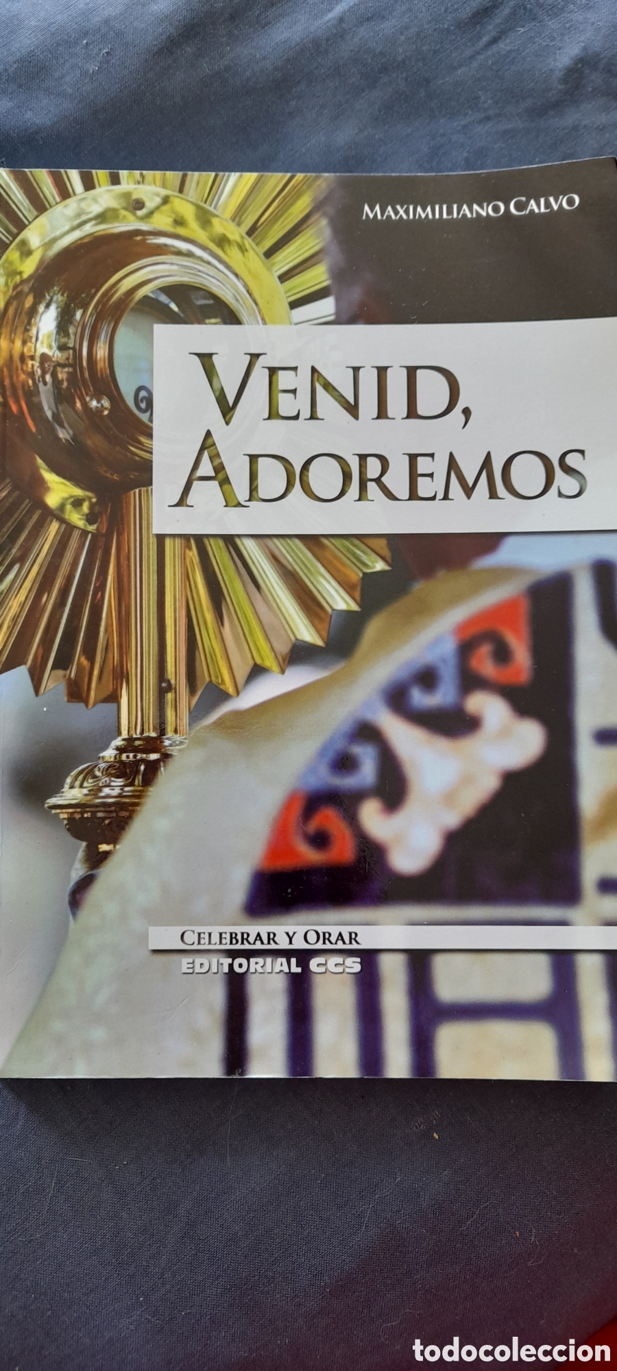 Libros de segunda mano: Venid, adoramos. Maximizando Calvo