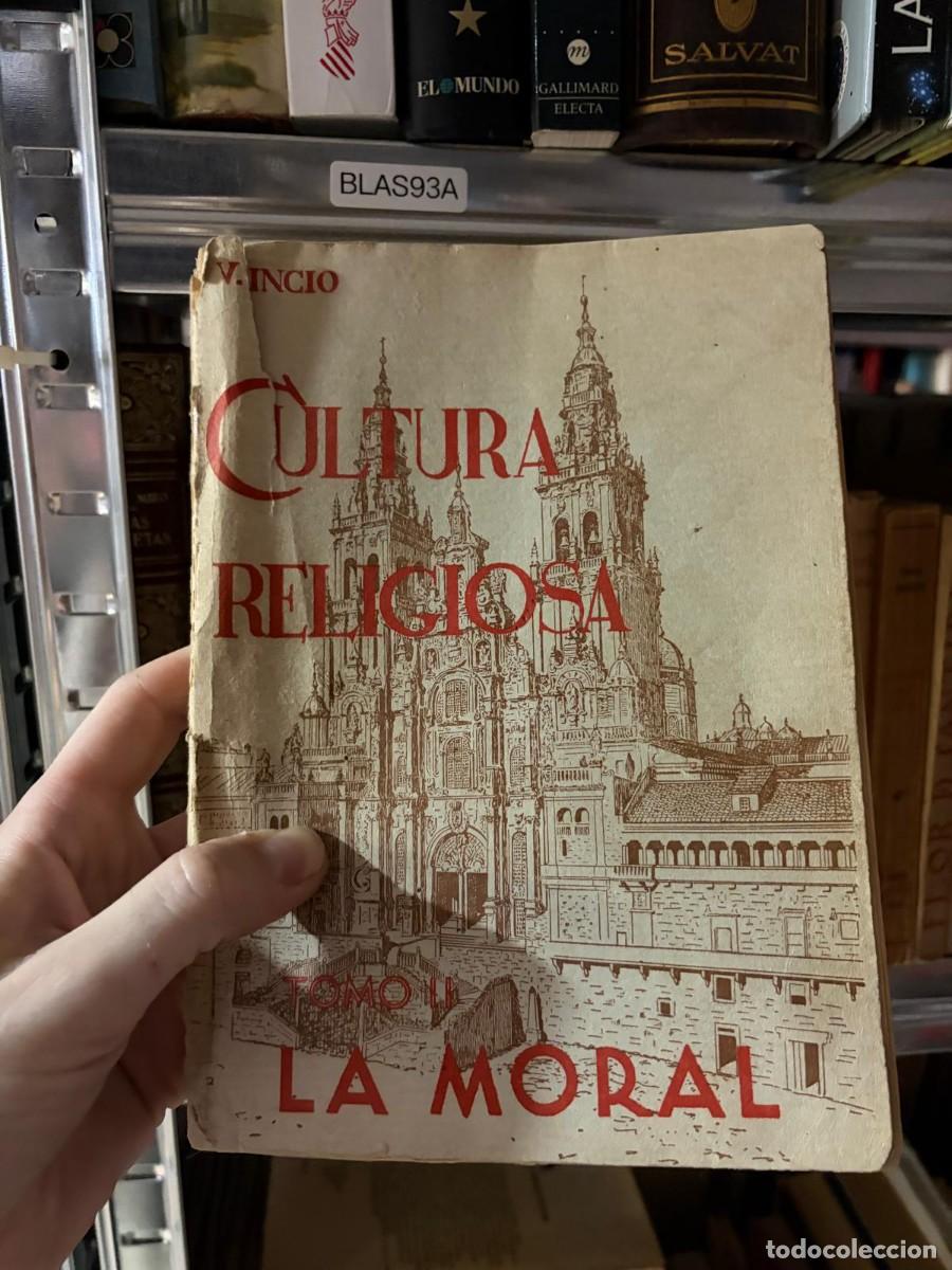 Libros de segunda mano: BLAS93A P. Valent&iacute;n Incio Garc&iacute;a &mdash; Cultura religiosa. Tomo II: La moral &mdash; Ediciones Veritas