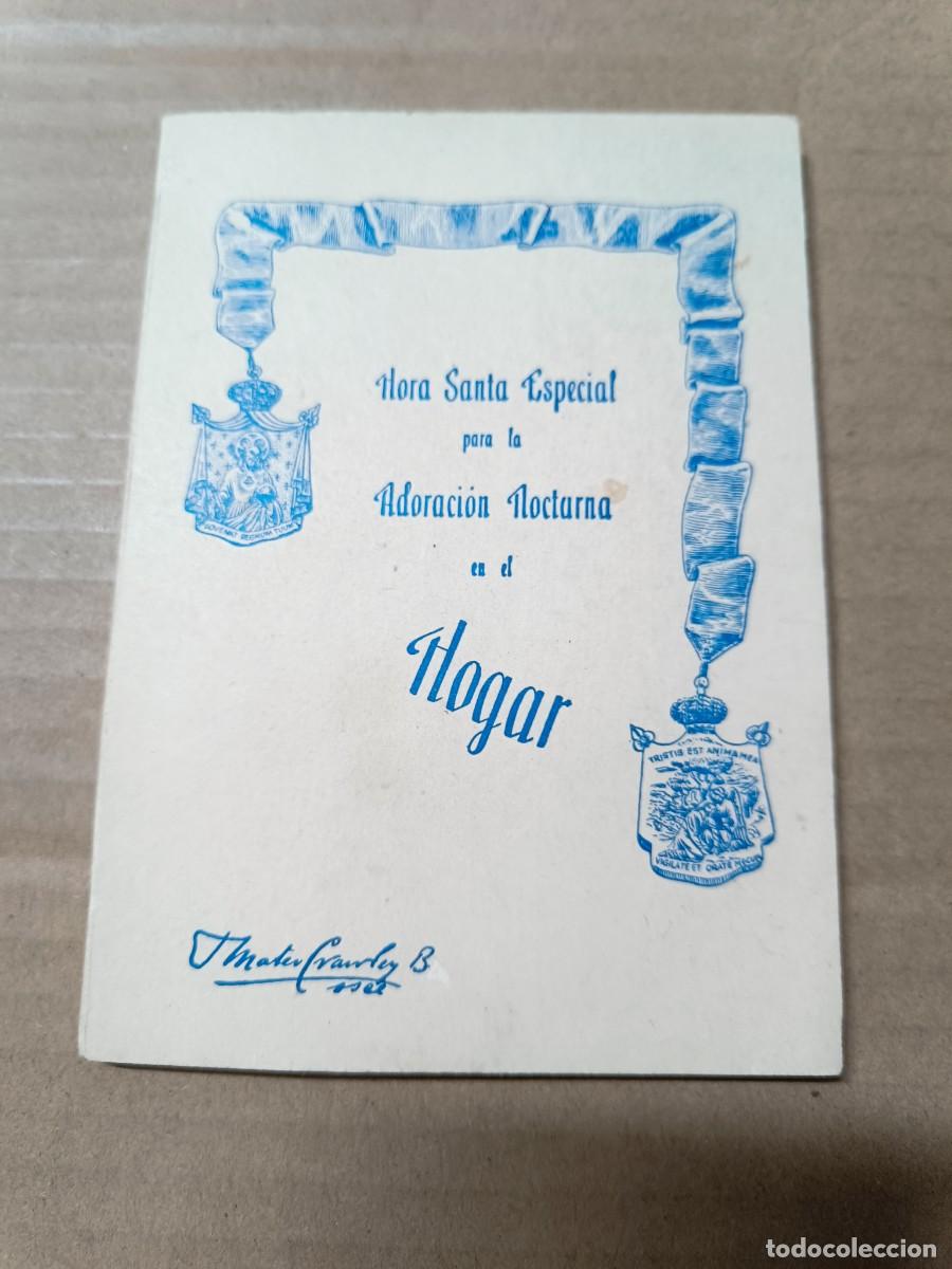 Libros de segunda mano: ANTIGUO LIBRITO RELIGIOSO, HORA SANTA PARA ADORACION NOCTURNA EN EL HOGAR -P25