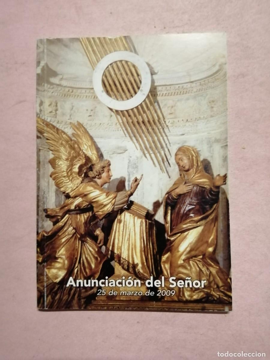 Libros de segunda mano: ANUNCIACION DEL SE&Ntilde;OR (25 MARZO 2009)
