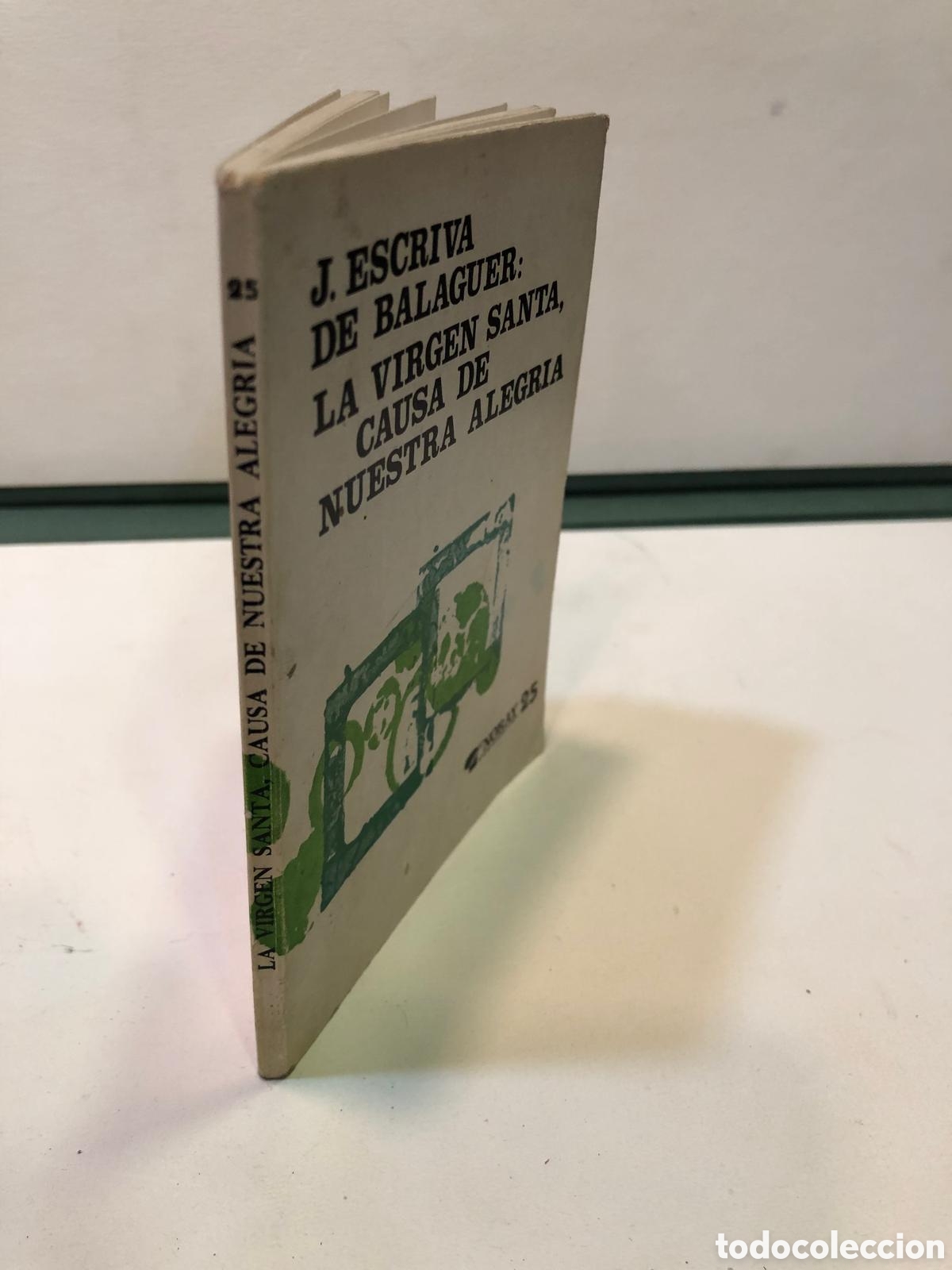 Second hand books: La Virgen Santa, causa de nuestra alegr&iacute;a - J. Escriv&aacute; de Balaguer
