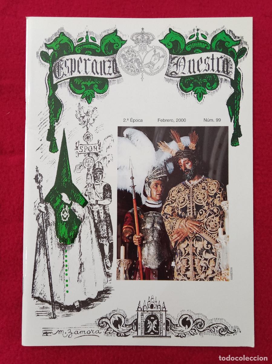 Libros de segunda mano: Bolet&iacute;n - Esperanza Nuestra - Hermandad de la Macarena - 2&ordf; &Eacute;poca - N&ordm;. 99 - Febrero, 2000 - Sevilla