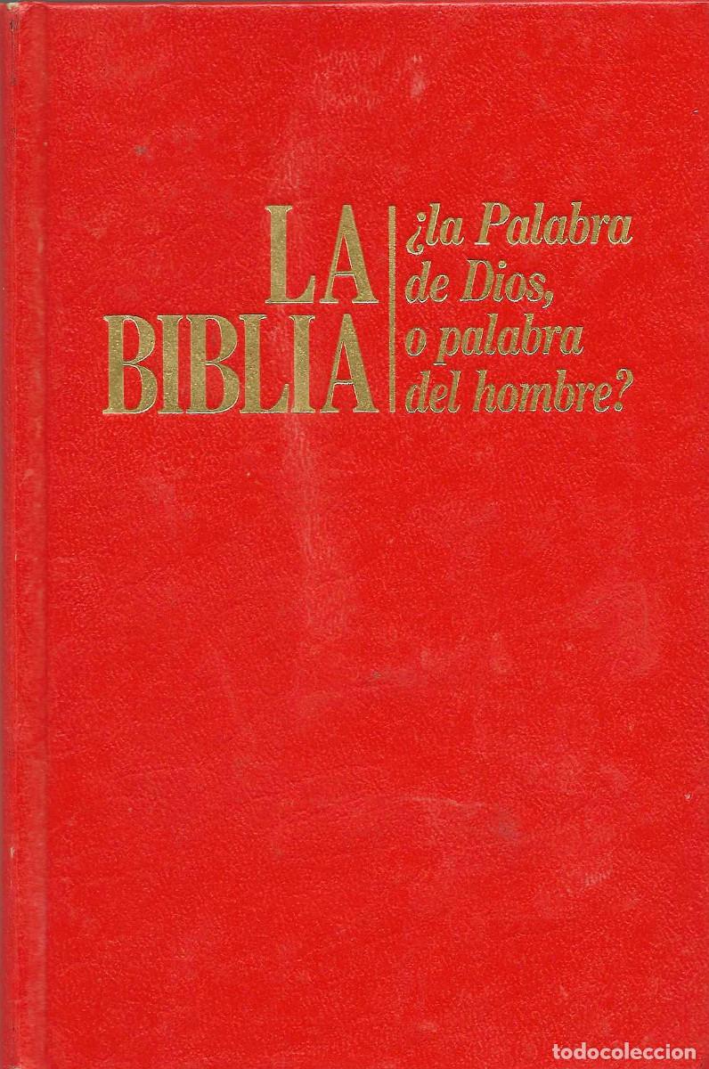 Libros de segunda mano: Religi&oacute;n. La B&iacute;blia &iquest;Palabra de Dios o palabra del hombre? [Testigos de Jehov&aacute;]