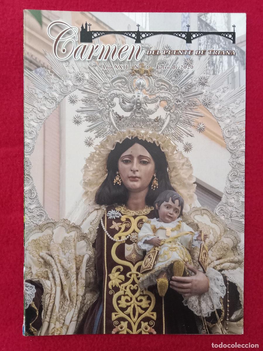Libros de segunda mano: Bolet&iacute;n - Carmen del Puente de Triana - A&ntilde;o, XXII - N&ordm;. 19 - Julio de 2020