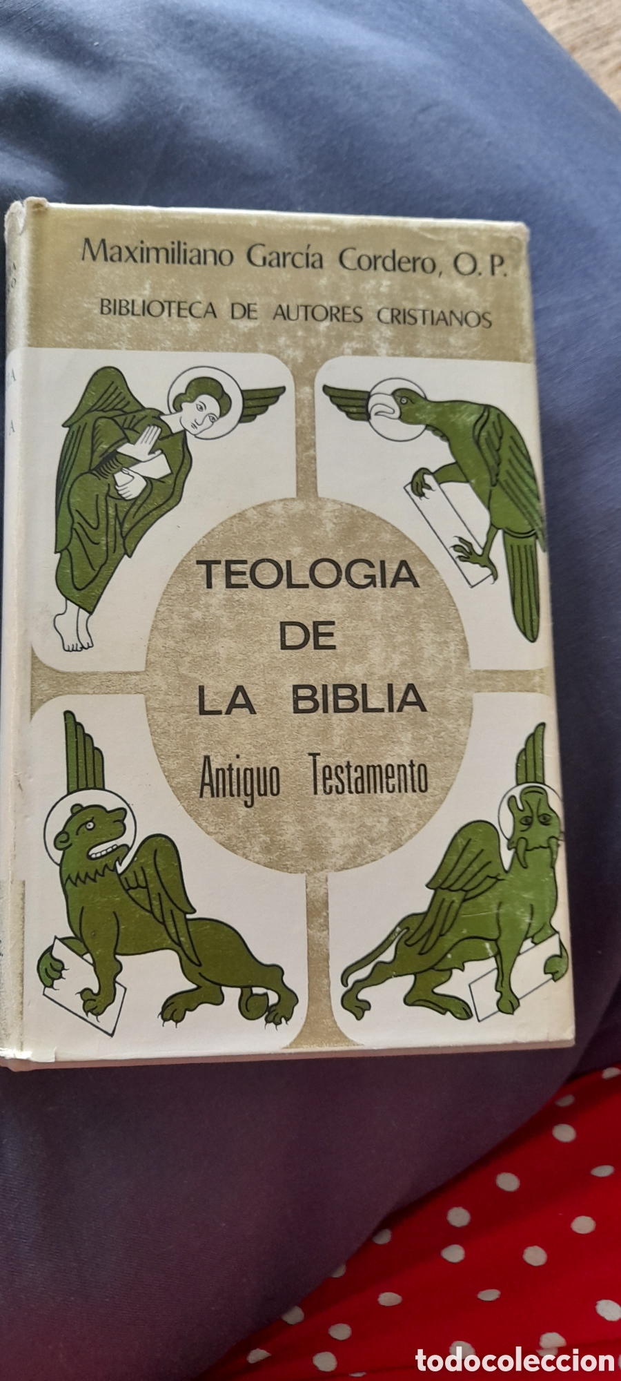 Libros de segunda mano: Teolog&iacute;a de la Biblia. Antigua Testamento. Maximiliano Garc&iacute;a Cordero