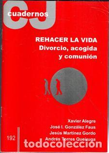 Libros de segunda mano: Cuadernos CJ 192. Rehacerla vida. Divorcio, acogida y comuni&oacute;n. VVAA