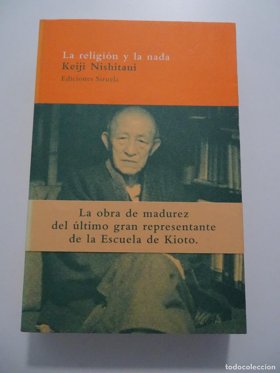 Libros de segunda mano: Siruela, El &aacute;rbol del para&iacute;so, n&ordm; 18. Keiji Nishitani: La religi&oacute;n y la nada