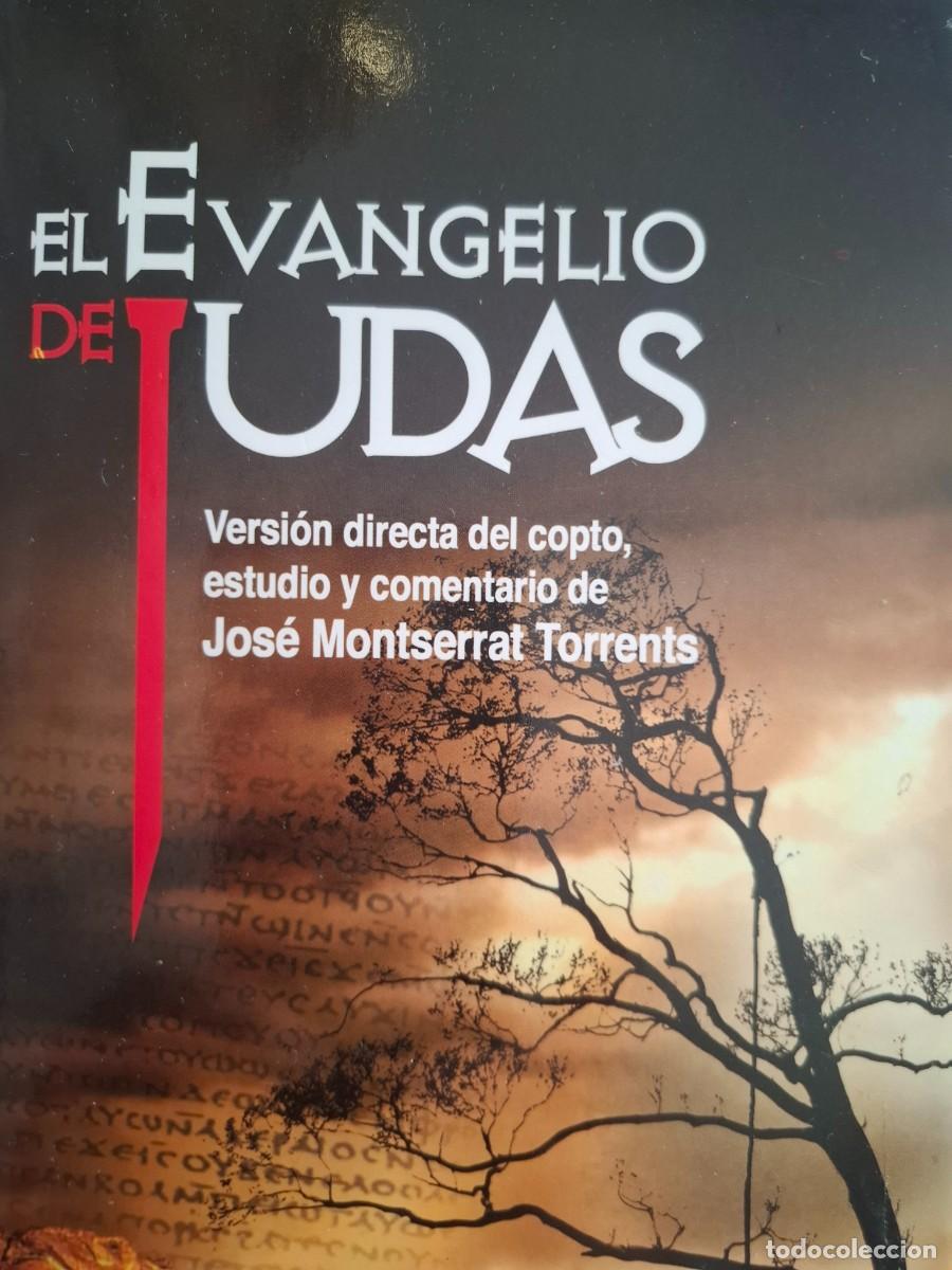 Libros de segunda mano: el Evangelio de Judas versi&oacute;n directa del copto est.Jos&eacute; Montserrat Torrens