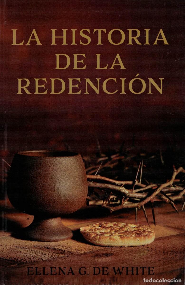 Libros de segunda mano: Ellena G. de White, La Historia de la Redenci&oacute;n