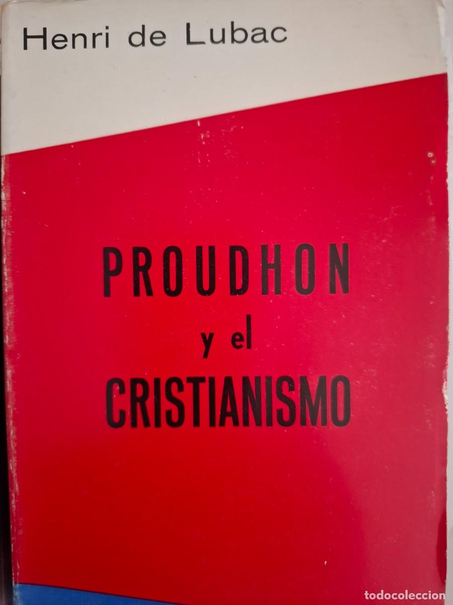 Libri di seconda mano: Proudhon y el cristianismo Henri de Lubac