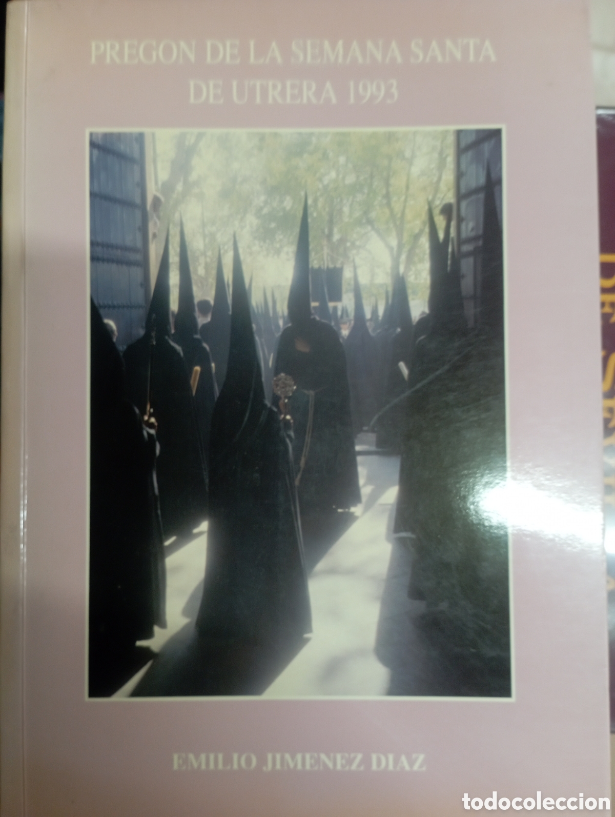 Libros de segunda mano: preg&oacute;n de la semana santa de utrera 1993, emilio Jim&eacute;nez ,firma autor