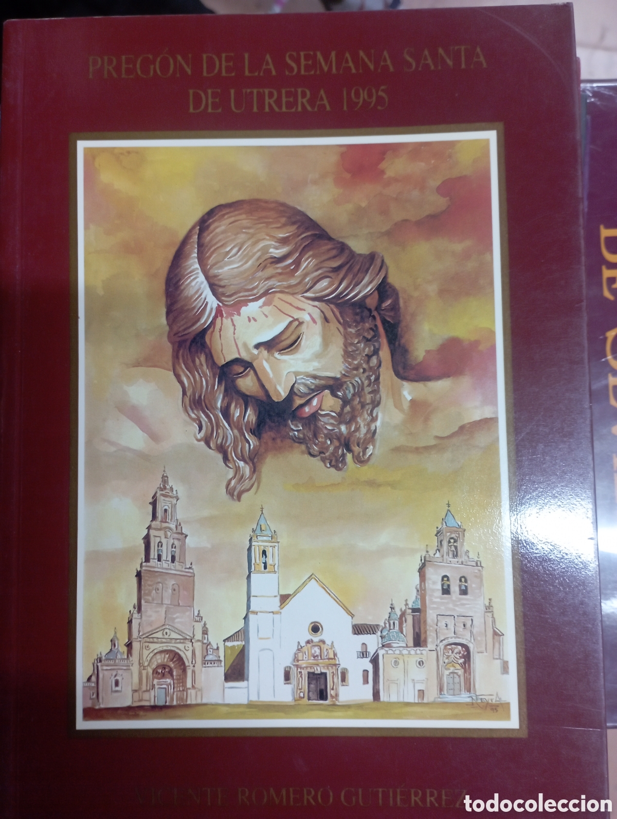 Libros de segunda mano: preg&oacute;n de la semana santa de utrera 1995,Vicente Romero gutierrez