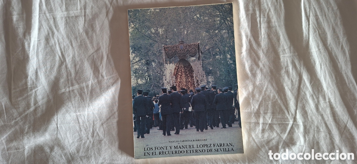 Libros de segunda mano: Los Font y Manuel L&oacute;pez Farf&aacute;n en el recuerdo eterno de Sevilla. 1988