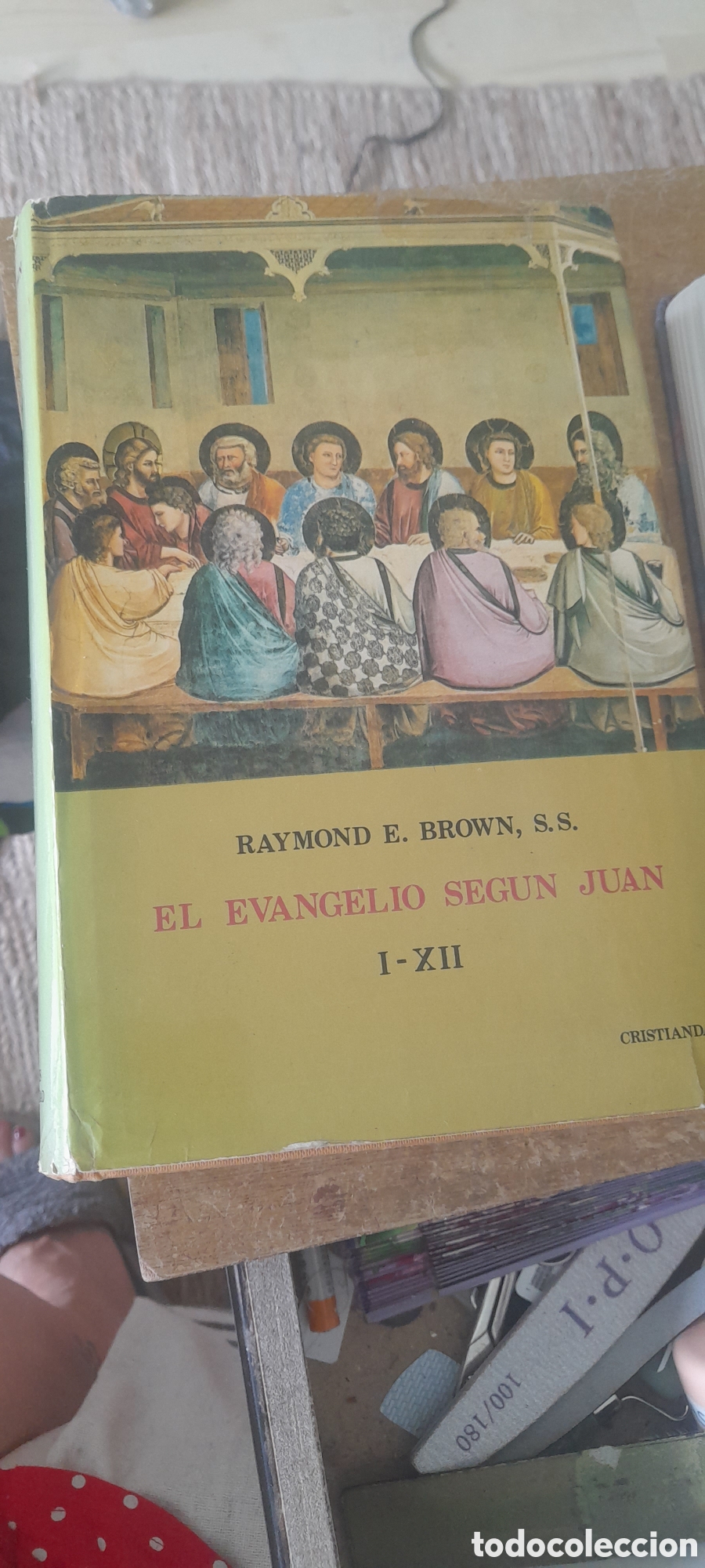 Libros de segunda mano: El evangelio seg&uacute;n San Juan. Raymond E. Brown. I-XII