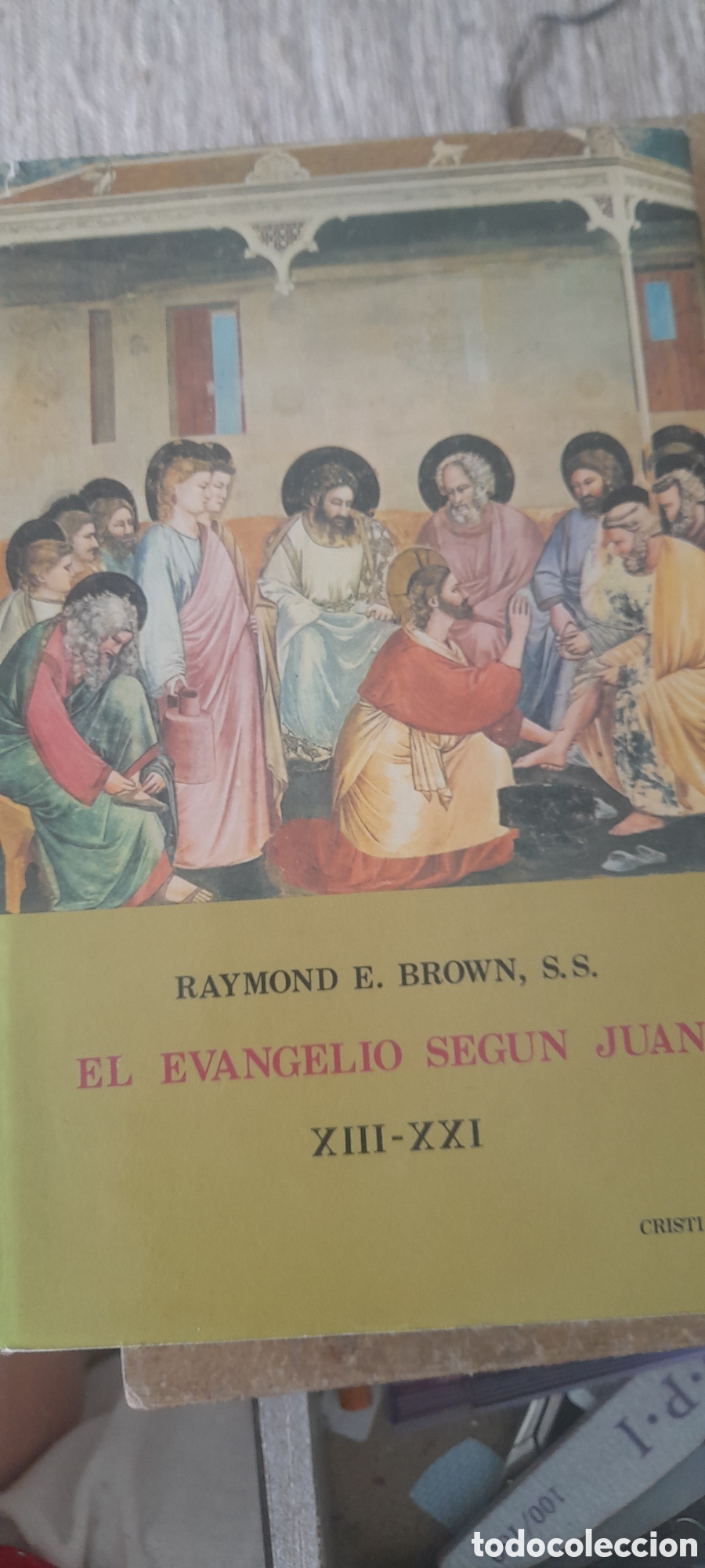 Libros de segunda mano: El evangelio seg&uacute;n San Juan XIII-XXI. Raymond E. Brown