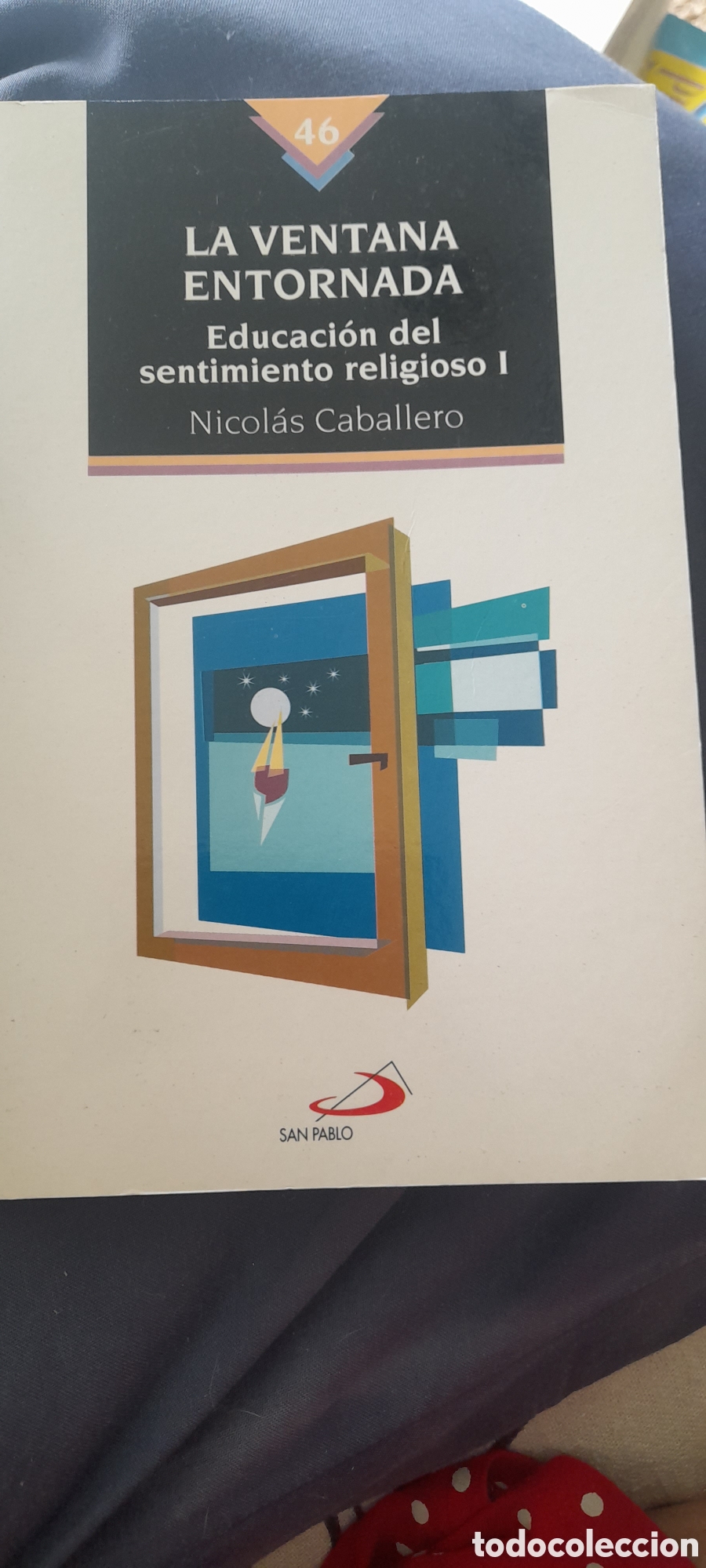 Libros de segunda mano: La ventana entornada. Educaci&oacute;n del sentimiento religioso. Nicol&aacute;s Caballero