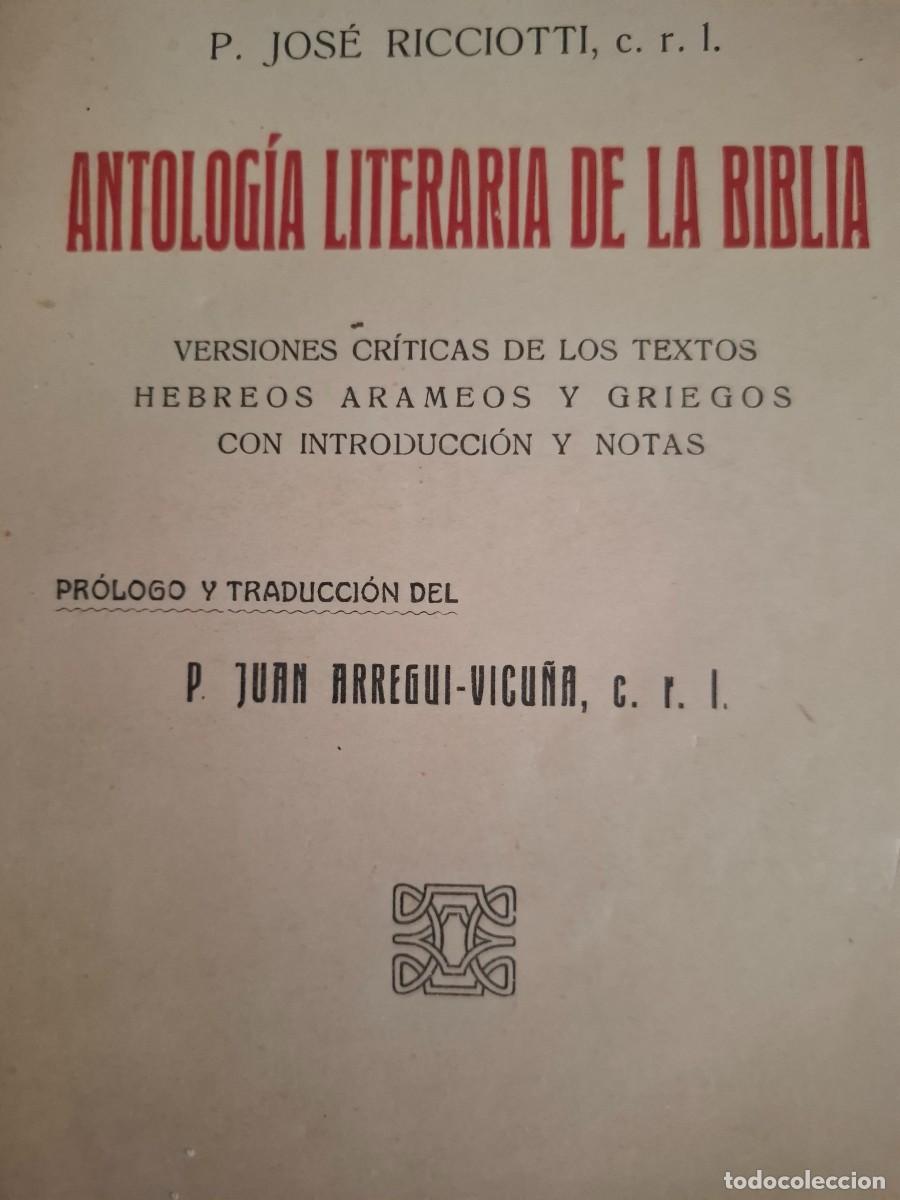 Libros de segunda mano: antolog&iacute;a literaria de la Biblia P Jos&eacute; Ricciotti c r l