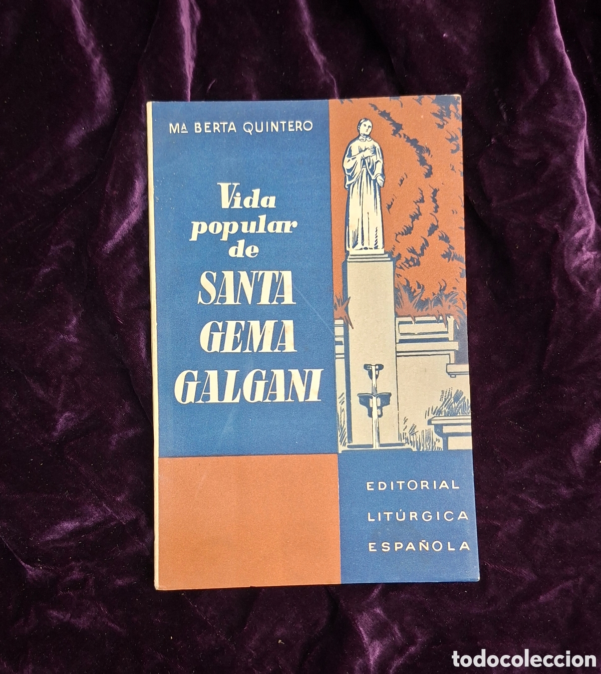 Libros de segunda mano: &ldquo;Vida popular de Santa Gema Galgani&rdquo; M&ordf; Berta Quintero (1947