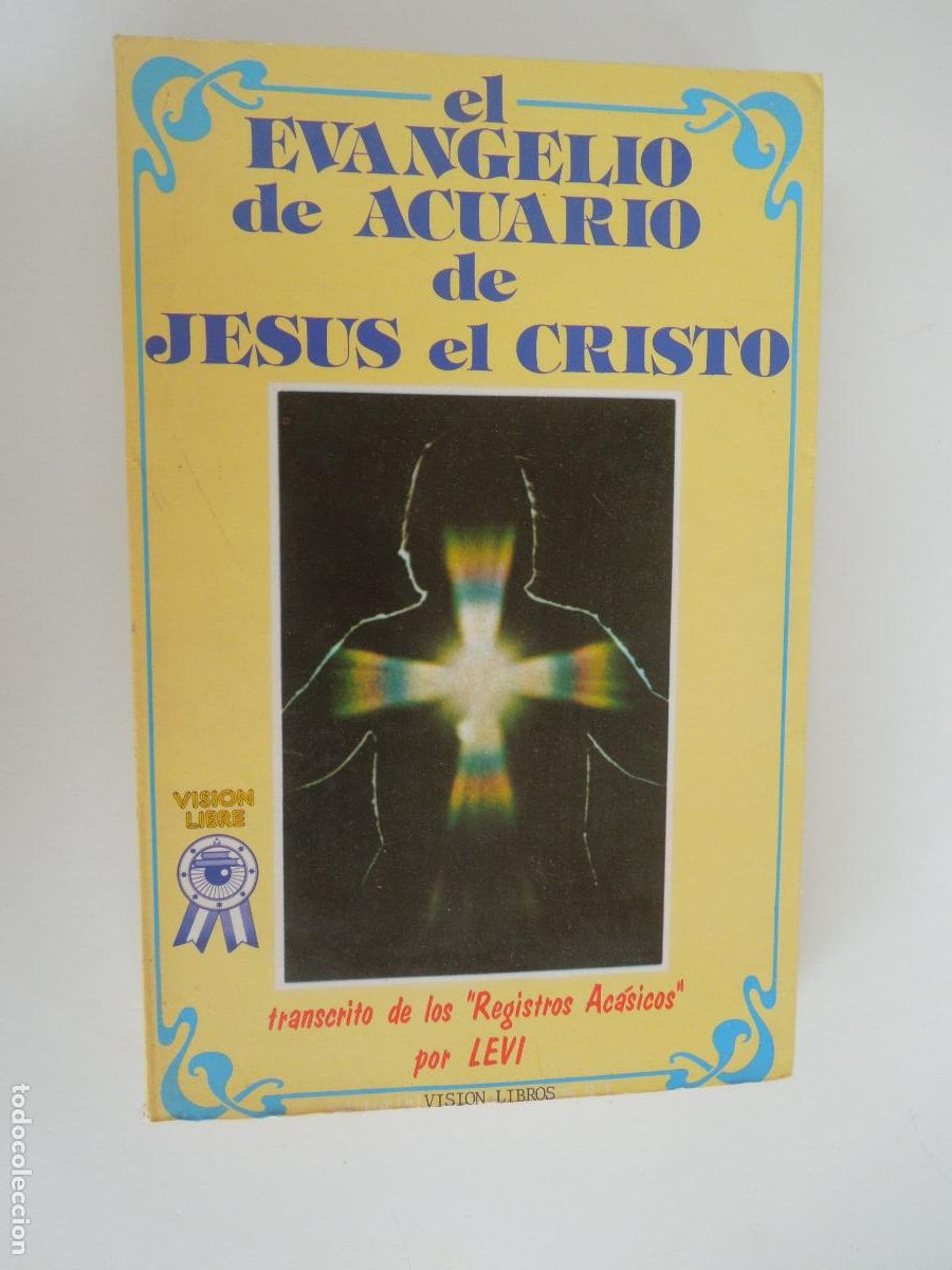 Libros de segunda mano: EL EVANGELIO DE ACUARIO DE JESUS EL CRISTO - VISION LIBRE 1980