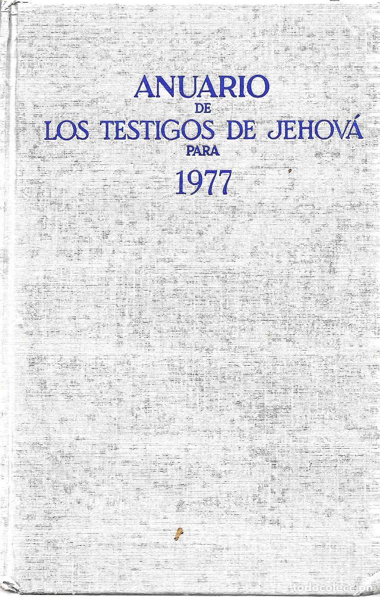Libros de segunda mano: Religi&oacute;n. Anuario de los Testigos de Jehov&aacute; para 1977. Con informe del a&ntilde;o de servicio de 1976. Tamb
