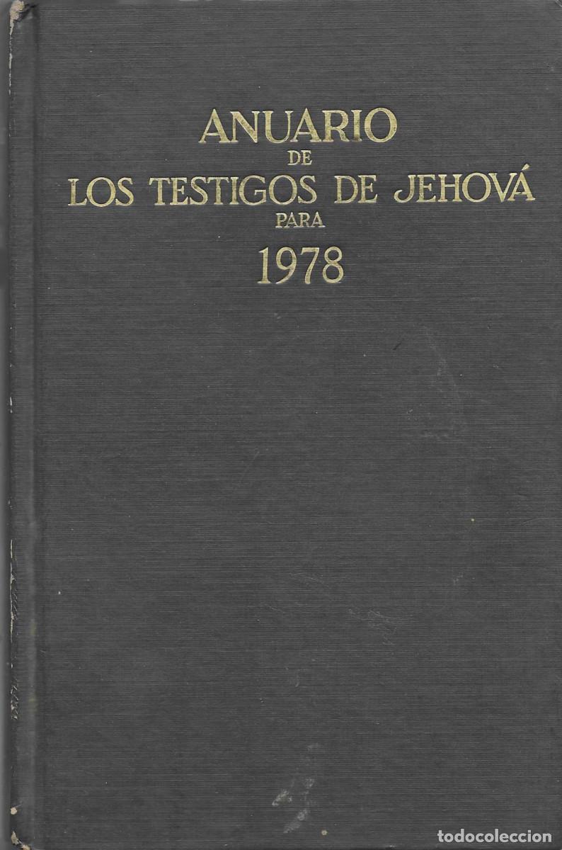 Libros de segunda mano: Religi&oacute;n. Anuario de los Testigos de Jehov&aacute; para 1978. Con informe del a&ntilde;o de servicio de 1977. Tamb