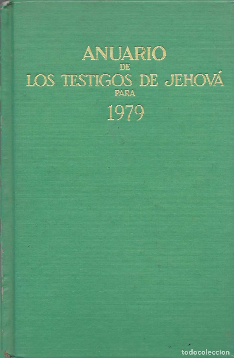 Libros de segunda mano: Religi&oacute;n. Anuario de los Testigos de Jehov&aacute; para 1979. Con informe del a&ntilde;o de servicio de 1978. Tamb