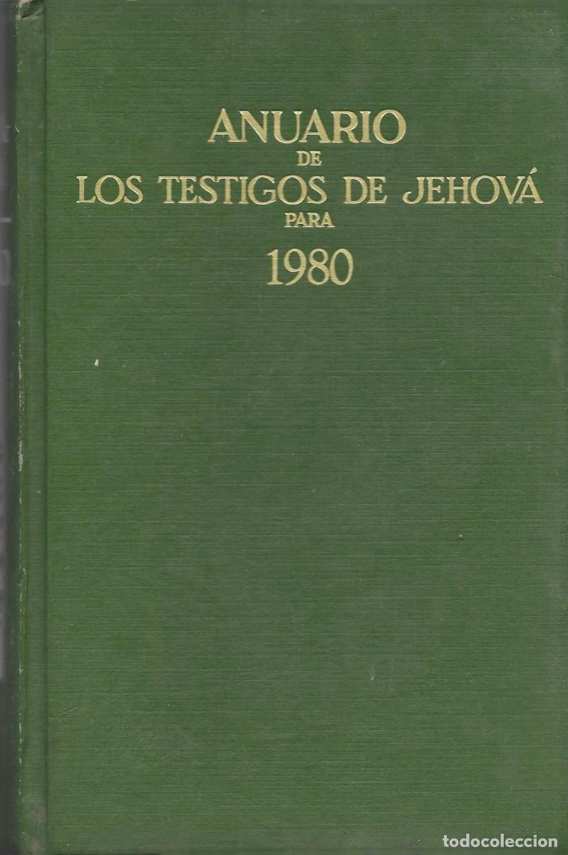 Libros de segunda mano: Religi&oacute;n. Anuario de los Testigos de Jehov&aacute; para 1980. Con informe del a&ntilde;o de servicio de 1979. Tamb