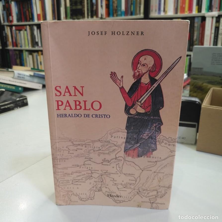 Libri di seconda mano: San Pablo: Heraldo de Cristo. - Holzner, Josef.