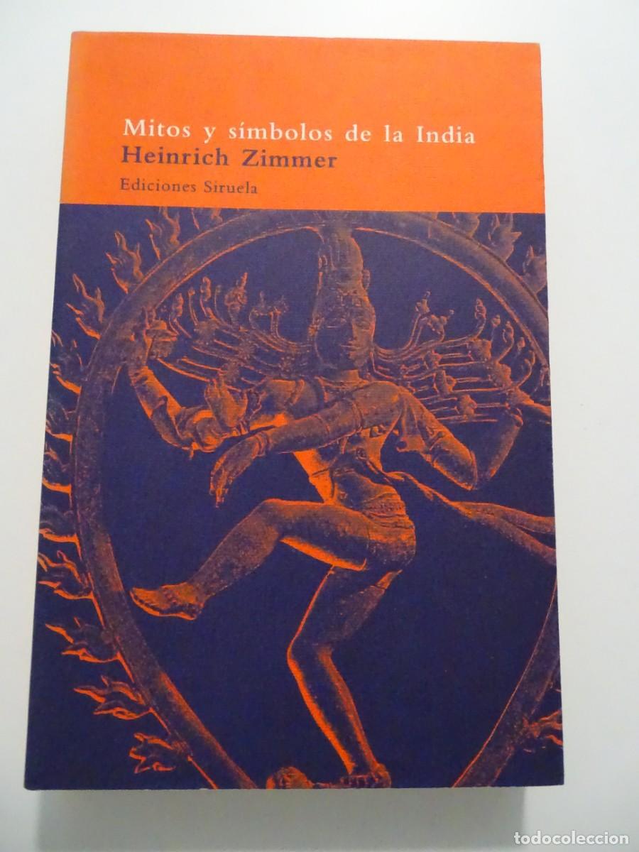 Libros de segunda mano: Siruela, El &aacute;rbol del para&iacute;so, n&ordm; 1. Heinrich Zimmer: Mitos y s&iacute;mbolos de la India.