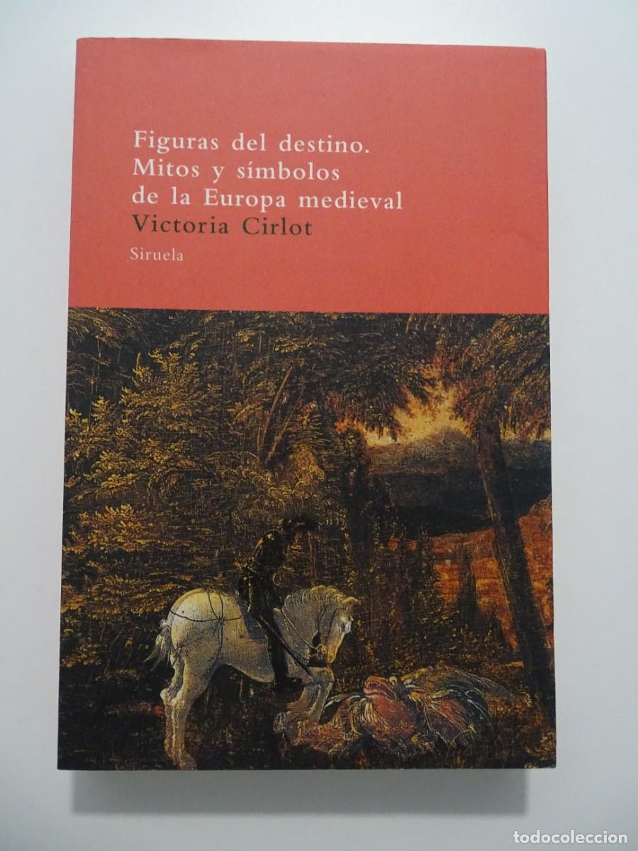 Libros de segunda mano: Siruela, &Aacute;rbol del Para&iacute;so, n&ordm; 40. Victoria Cirlot: Figuras del destino. Mitos y s&iacute;mbolos de la ..