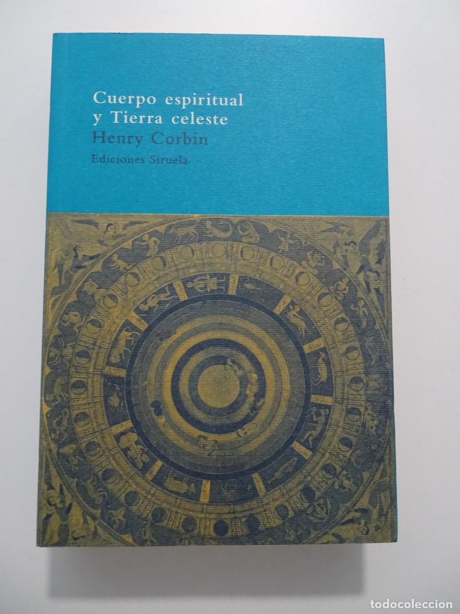 Libros de segunda mano: Siruela, El &Aacute;rbol del Para&iacute;so, n&ordm; 4. Henry Corbin: Cuerpo espiritual y Tierra celeste.