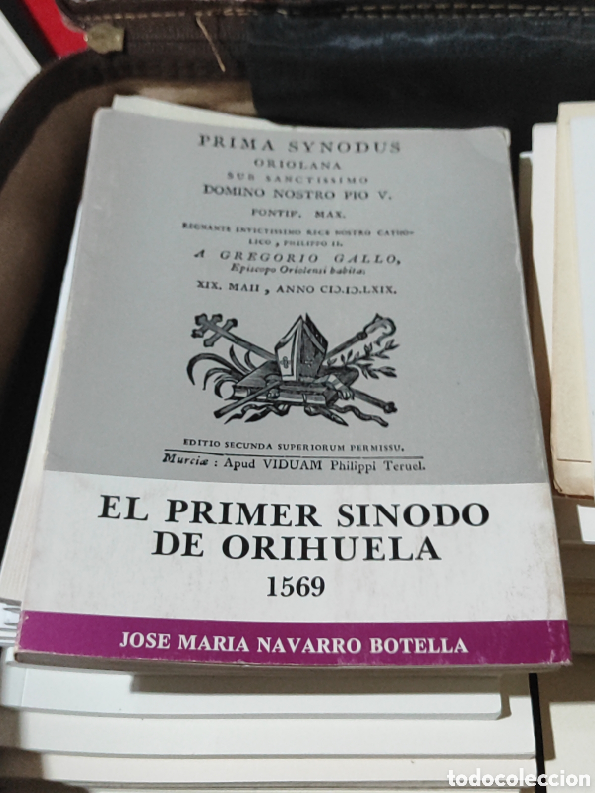 Libros de segunda mano: El primer S&iacute;nodo de Orihuela 1569 Jos&eacute; Mar&iacute;a Navarro botella