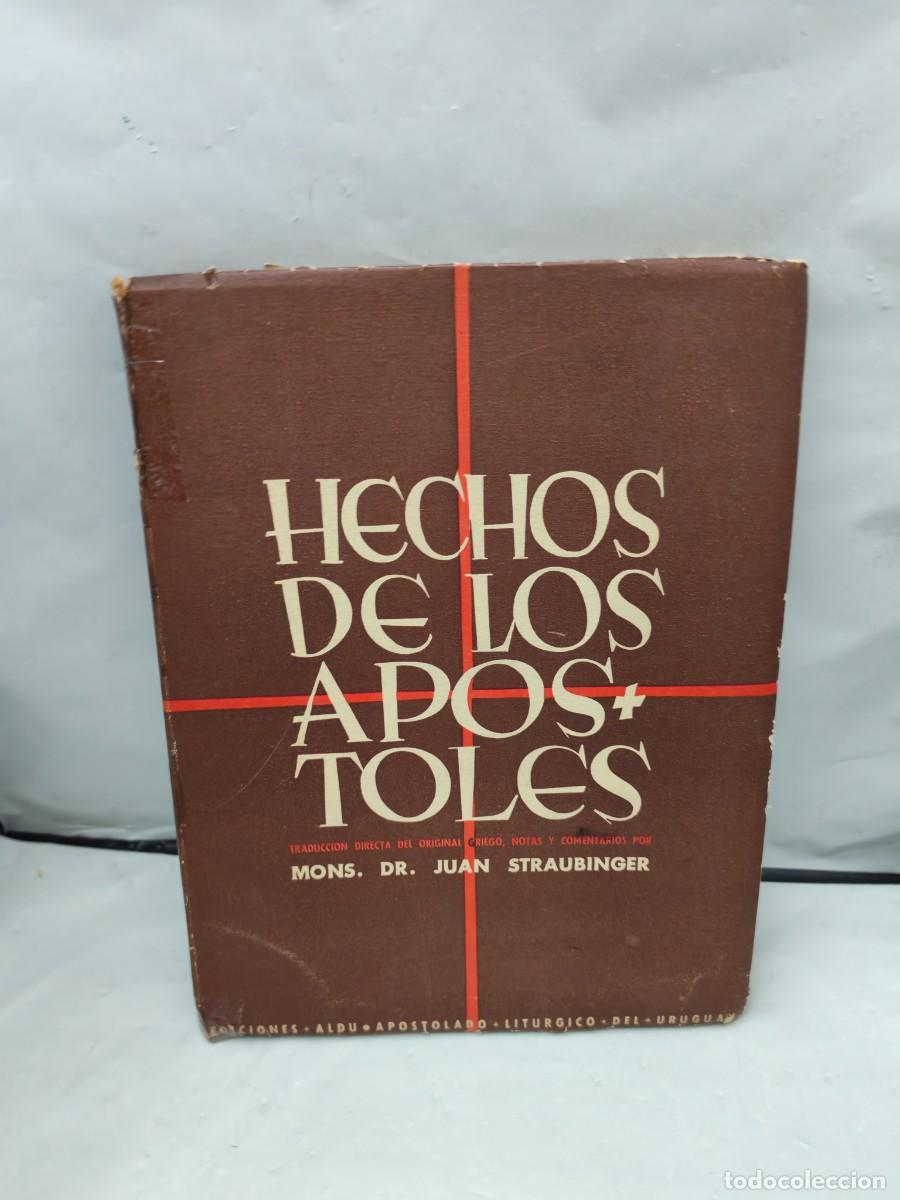 Libros de segunda mano: Hechos de los Ap&oacute;stoles (Edici&oacute;n numerada. Montevideo, A&ntilde;o 1945)