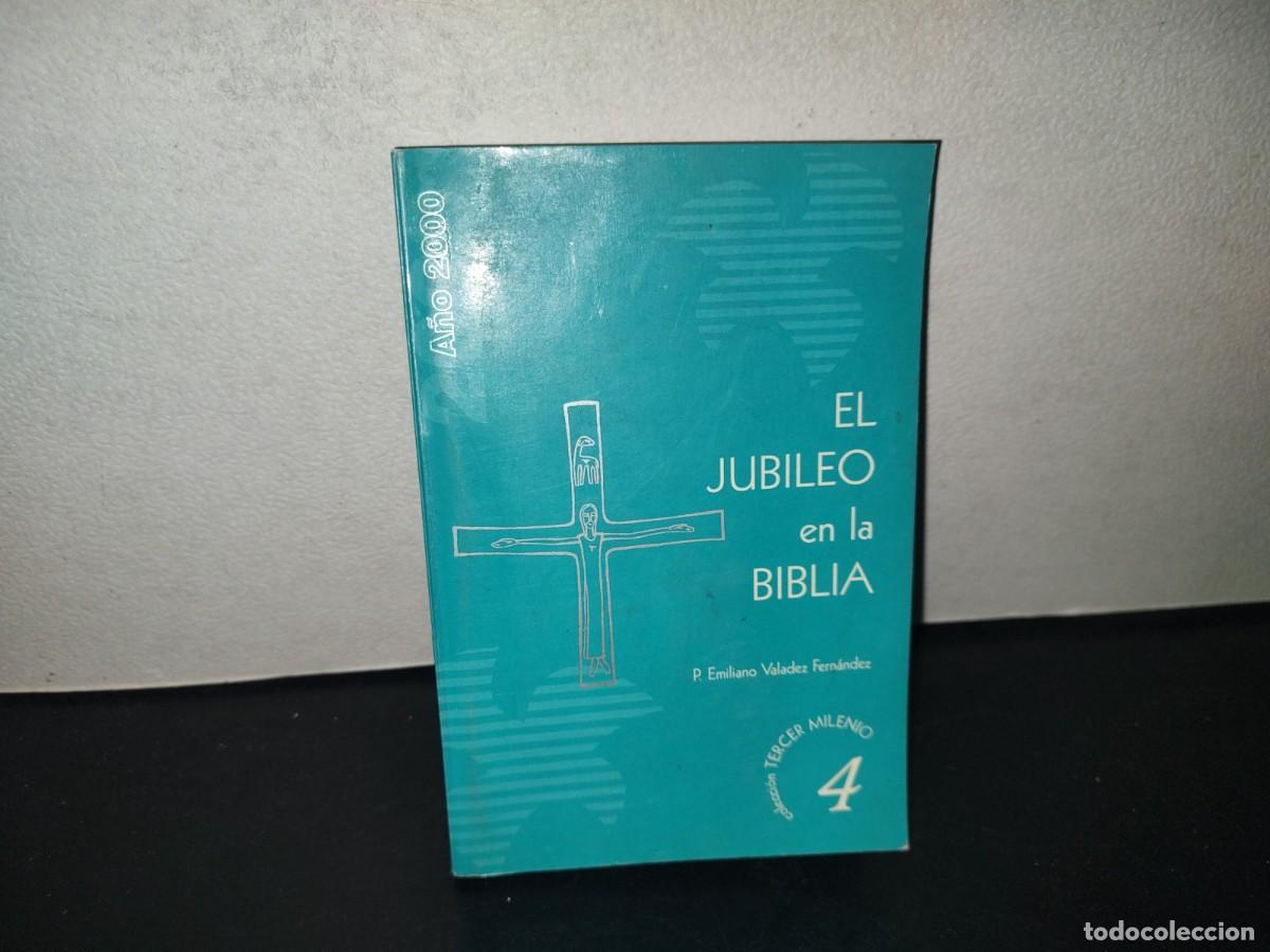 Libros de segunda mano: 196- El Jubileo En La Biblia - Padre Emiliano Valad&eacute;z