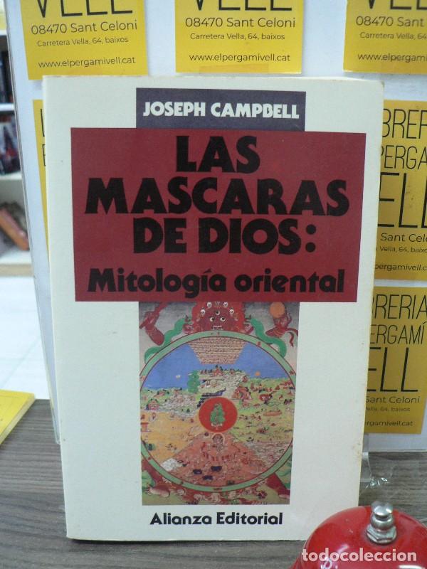 Libros de segunda mano: Las m&aacute;scaras de Dios: Mitolog&iacute;a Oriental - Joseph Campbell - Alianza Editorial - Ediciones Especiale