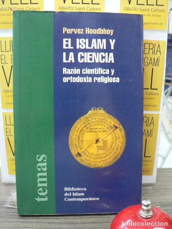 Libros de segunda mano: El Islam y la Ciencia - Pervez Hoodbhoy - Bellaterra - Biblioteca del Islam Contemporaneo