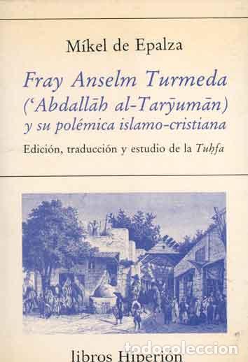 Libros de segunda mano: Fray Anselm Turmeda - De Epalza, Mikel - Hiperi&oacute;n - Libros, 152