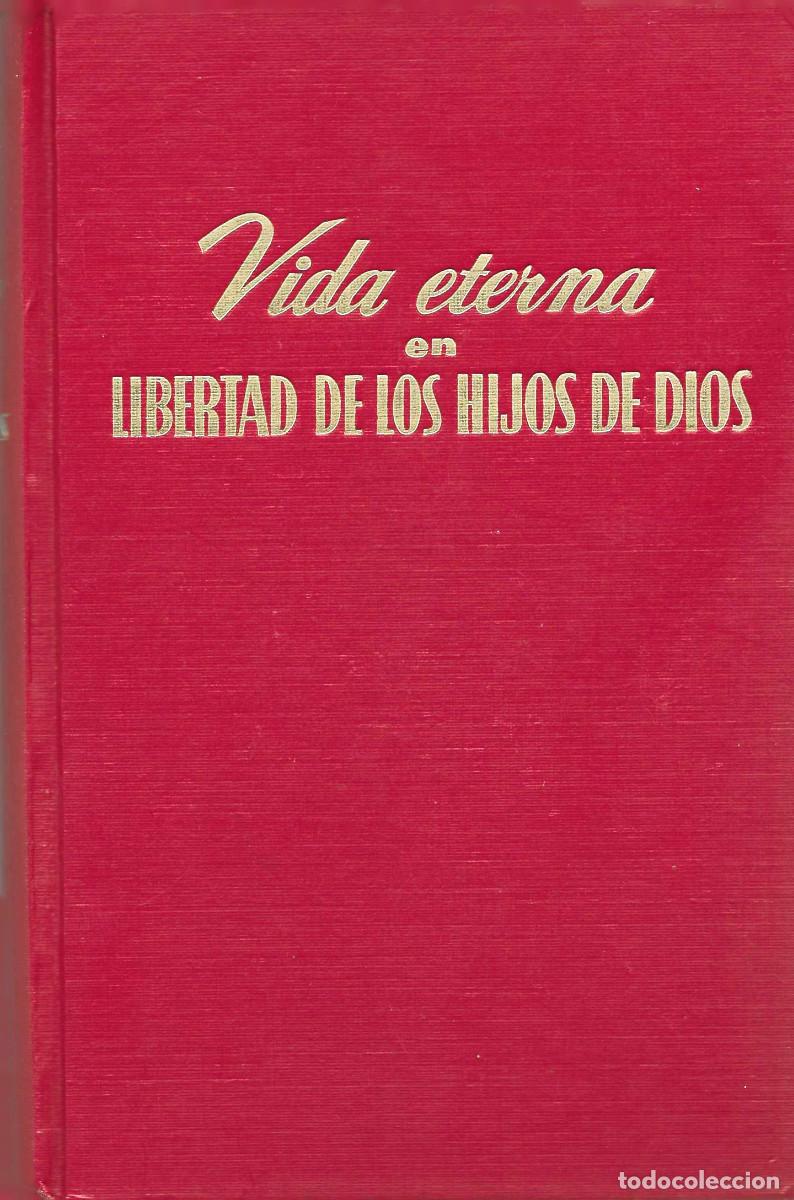 Libros de segunda mano: Religi&oacute;n. Vida Eterna en libertad de los hijos de Dios [Edici&oacute;n tama&ntilde;o bolsillo] [Testigos de Jehov&aacute;