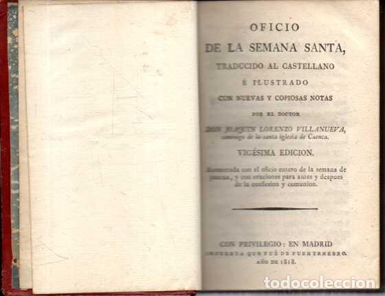 Libros de segunda mano: OFICIO DE LA SEMANA SANTA, TRADUCIDO AL CASTELLANO E ILUSTRADO CON NUEVAS Y COPIOSAS NOTAS. AUMENTAD