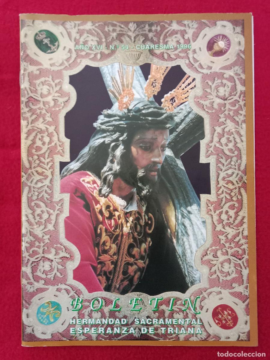 Libros de segunda mano: Bolet&iacute;n - Hermandad de la Esperanza de Triana - N&ordm;. 54 - A&ntilde;o XVI - Cuaresma 1996