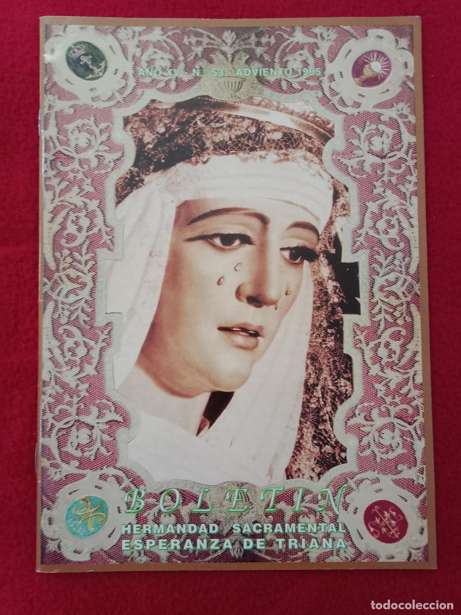 Libros de segunda mano: Bolet&iacute;n - Hermandad de la Esperanza de Triana - N&ordm;. 53 - A&ntilde;o XV - Adviento 1995