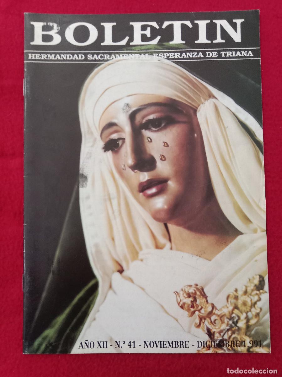 Libros de segunda mano: Bolet&iacute;n - Hermandad de la Esperanza de Triana - N&ordm;. 41 - A&ntilde;o XII - Diciembre, 1991