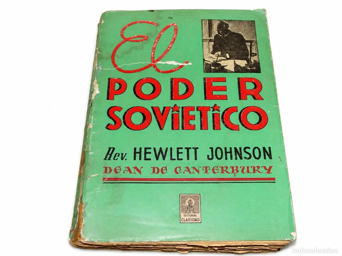 Libros de segunda mano: HEWLETT JOHNSON &ndash; EL PODER SOVI&Eacute;TICO &ndash; EDITORIAL CLARIDAD &ndash; 1941 lm - Foto 1