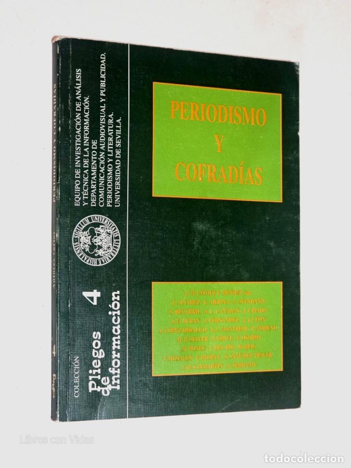 Libros de segunda mano: PERIODISMO Y COFRADIAS. - VV.AA.