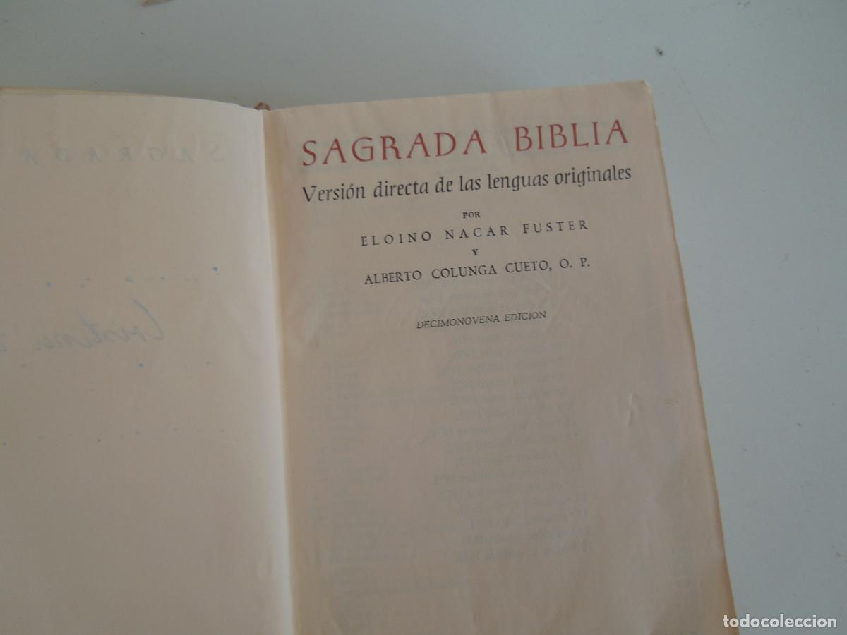 Libros de segunda mano: SAGRADA BIBLIA - VERSI&Oacute;N DIRECTA DE LAS LENGUAS ORIGINALES - E. NACAR / A. COLUNGA - BAC 1973.